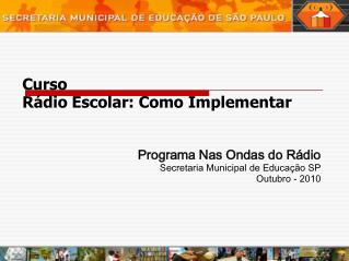 Curso Rádio Escolar: Como Implementar