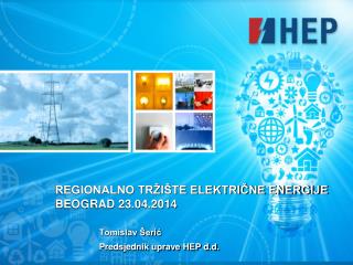 REGIONALNO TRŽIŠTE ELEKTRIČNE ENERGIJE BEOGRAD 23.04.2014