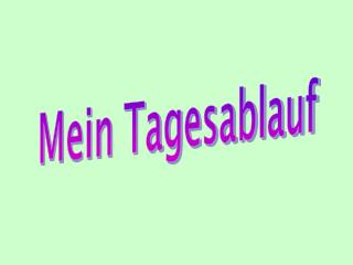 Mein Tagesablauf