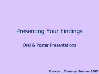 Presenting Your Findings