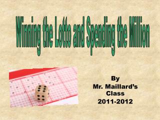 By Mr. Maillard’s Class 2011-2012