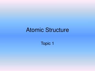 Atomic Structure