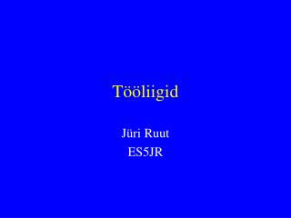 Tööliigid