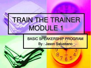 TRAIN THE TRAINER MODULE 1