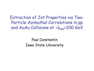 Paul Constantin Iowa State University