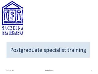Postgraduate specialist training
