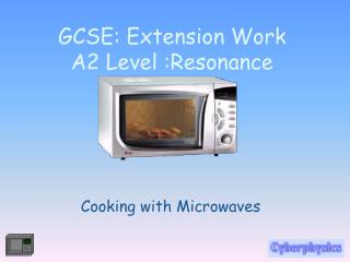 GCSE: Extension Work A2 Level :Resonance