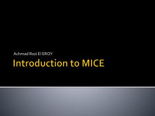 Introduction to MICE