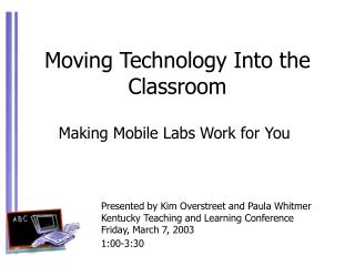 Moving Technology Into the Classroom