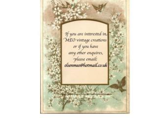 If you are interested in MEO vintage creations or if you have any other enquires,