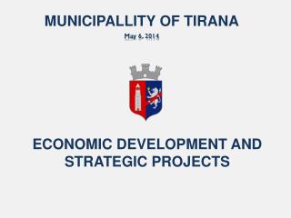 ECONOMIC DEVELOPMENT AND STRATEGIC PROJECTS