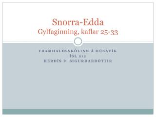 Snorra-Edda Gylfaginning, kaflar 25-33