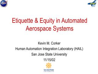 Etiquette &amp; Equity in Automated Aerospace Systems