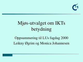 Mjøs-utvalget om IKTs betydning