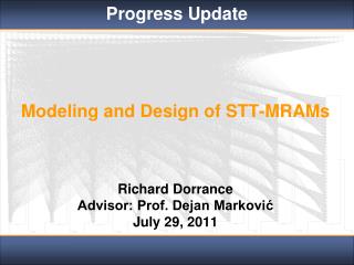 Modeling and Design of STT-MRAMs
