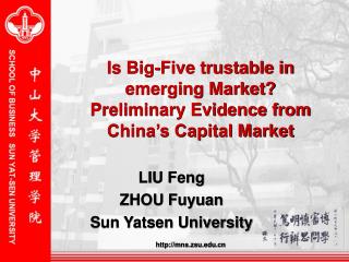 Is Big-Five trustable in emerging Market? Preliminary Evidence from China’s Capital Market