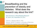 Breastfeeding and the prevention of obesity and diabetes: What does the research say about the link