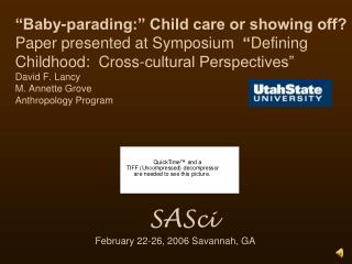 S A S ci February 22-26, 2006 Savannah, GA