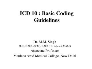 PPT - ICD 10 : Basic Coding Guidelines PowerPoint Presentation, free ...