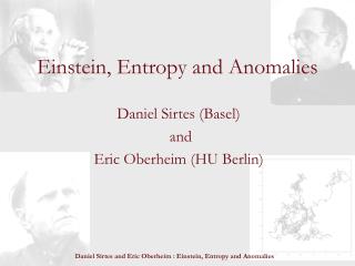 Einstein, Entropy and Anomalies