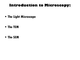 Introduction to Microscopy: