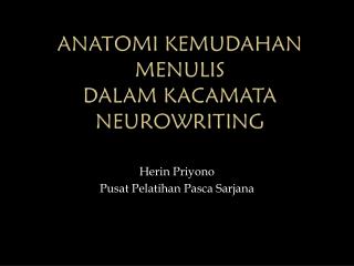 Anatomi Kemudahan Menulis dalam Kacamata NEUROwriting