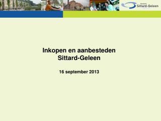 Inkopen en aanbesteden Sittard-Geleen 16 september 2013