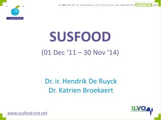 SUSFOOD (01 Dec ‘11 – 30 Nov ’14)