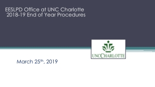 EESLPD Office at UNC Charlotte 2018-19 End of Year Procedures