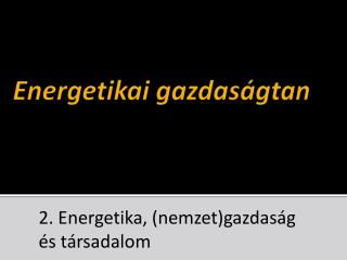 Energetikai gazdaságtan