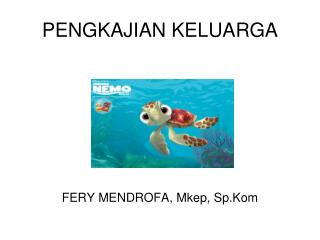 PENGKAJIAN KELUARGA