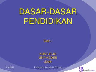 DASAR-DASAR PENDIDIKAN