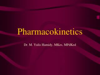 Pharmacokinetics