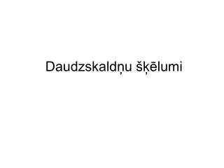 Daudzskaldņu šķēlumi