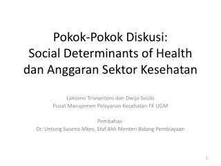 Pokok-Pokok Diskusi: Social Determinants of Health dan Anggaran Sektor Kesehatan