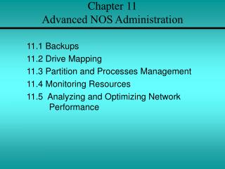 Chapter 11 Advanced NOS Administration