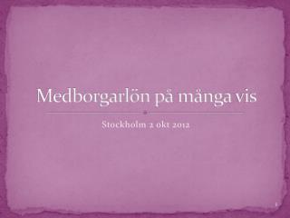 Medborgarlön på många vis