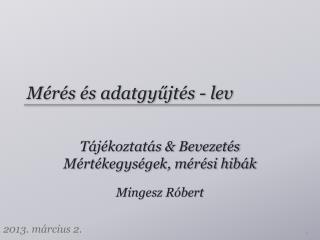 Mérés és adatgyűjtés - lev