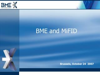 BME and MiFID