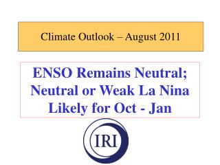 Climate Outlook – August 2011