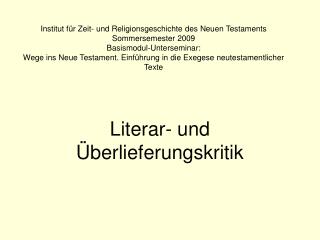 Literar- und Überlieferungskritik