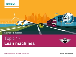 Topic 17: Lean machines