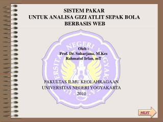 SISTEM PAKAR UNTUK ANALISA GIZI ATLIT SEPAK BOLA BERBASIS WEB