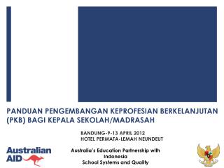 PANDUAN PENGEMBANGAN KEPROFESIAN BERKELANJUTAN (PKB) BAGI KEPALA SEKOLAH/MADRASAH