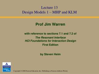 Lecture 13 Design Models 1 – MHP and KLM