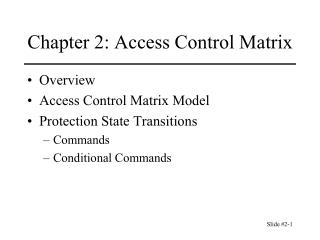 Chapter 2: Access Control Matrix