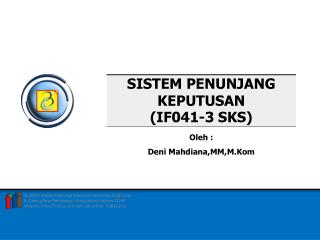 SISTEM PENUNJANG KEPUTUSAN (IF041-3 SKS)