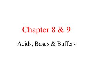 Chapter 8 &amp; 9