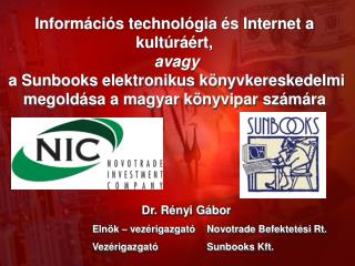 Információs technológia és Internet a kultúráért, avagy