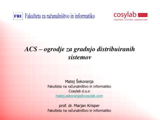 ACS – ogrodje za gradnjo distribuiranih sistemov